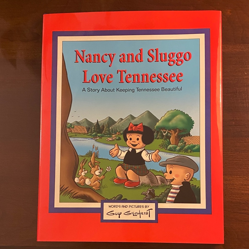 “Nancy and Sluggo Love Tennessee Book” by Guy Gilchrist